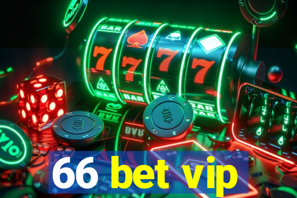 66 bet vip